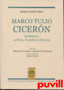 Marco Tulio Cicern : semblanza poltica, filosfica y literaria