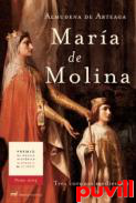 Mara de Molina : tres coronas medievales