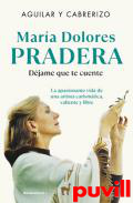 Mara Dolores Pradera : djame que te cuente