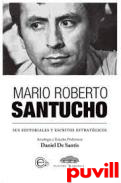 Mario Roberto Santucho : sus editoriales y escritos estratgicos