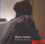 Marta Sents : tots els dies sn meus