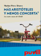 Ms  Aristteles y menos Concerta : las cuatro razones del TDAH