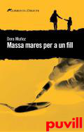 Massa mares per a un fill