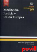 Mediacin, justicia y Unin Europea