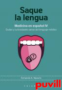 Medicina en espaol : laboratorio del lenguaje, 4. Saque la lengua