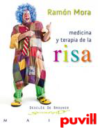 Medicina y terapia de la risa : manual