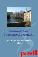 Medio ambiente y arqueologa medieval