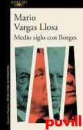 Medio siglo con Borges