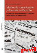 Medios de comunicacin y docencia en Derecho : en especial, el tratamiento de la COVID-19 en los medios de comunicacin