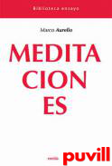 Meditaciones : gua para el buen vivir