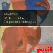 Melchor Ortiz : la pintura sumergida