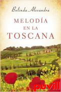 Meloda en la Toscana