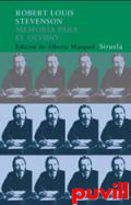 Memoria para el olvido : los ensayos de Robert Louis Stevenson