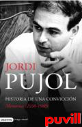 Memorias (1930-1980) : historia de una conviccin