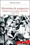 Memorias de posguerra : dilogos con la cultura del exilio (1939-1975)