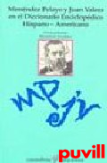 Menndez Pelayo y Juan Valera en el Diccionario Enciclopdico Hispano-Americano