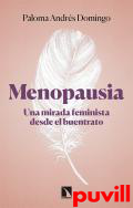 Menopausia : una mirada feminista desde el buentrato