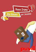 Menos drama y ms banana