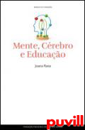 Mente, crebro e educao