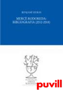 Merc Rodoreda : bibliografia (2012-2018)