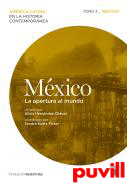 Mxico, 3. 1880-1930, la apertura al mundo