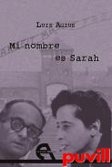 Mi nombre es Sarah : El sueo de Hannah Arendt