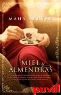 Miel y almendras : 