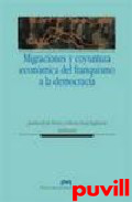 Migraciones y coyuntura econmica del franquismo a la democracia