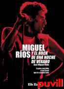 Miguel Ros y el rock de una noche de verano