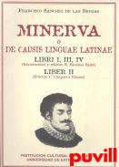 Minerva, o, De Causis Linguae Latinae : libri I, III, IV ; liber II