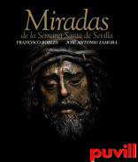 Miradas de la semana santa de Sevilla