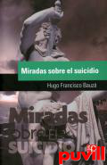 Miradas sobre el suicidio