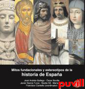 Mitos fundacionales y estereotipos de la historia de Espaa