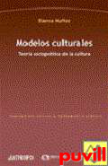 Modelos culturales : teora sociopoltica de la cultura