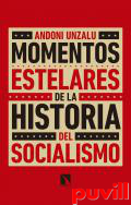 Momentos estelares de la historia del socialismo