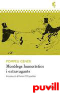 Monlegs humorstics i extravagants