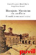 Montjuc : memries en conflicte : el 

castell, la muntanya i la ciutat