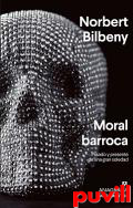 Moral barroca : pasado y presente de una gran soledad