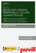 Movilidad urbana sostenible y accin adminsitrativa