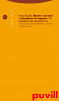 Muerte cerebral y trasplante de rganos : un problema de tica jurdica