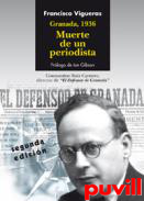 Muerte de un periodista : Constantino Ruiz Carnero, 1887-1936 : Granada 1936