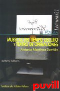 Mescas del tiempo oscuro y ; Teatro de operaciones