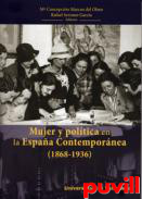 Mujer y poltica en la Espaa contempornea (1868-1936)