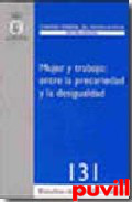 Mujer y trabajo : entre la precariedad y la desigualdad