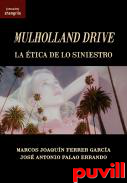 Mulholland Drive : La tica de lo siniestro