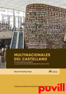 Multinacionales del castellano : el sector editorial espaol y su proceso de internacionalizacin (1900-2018)