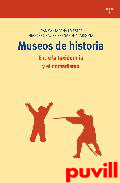 Museos de historia : entre la taxidermia y el nomadismo