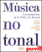 Msica no tonal : las propuestas de Julien Falk y Ernst Krenek