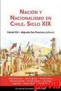 Nacin y nacionalismo en Chile. Siglo XX : volumen 2