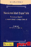 Nacionalidad espaola : normativa 

vigente e interpretacin jurisprudencial